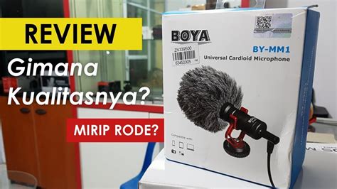 Unboxing Dan Review Hasil Mic Boya BY MM1 Mirip Rode Dan Harga Lebih