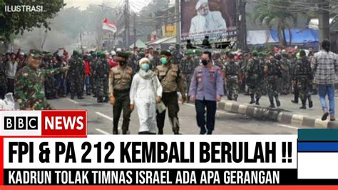 PA 212 FPI GNPF TOLAK TIMNAS ISRAEL ADA BAU BUSUKNYA DI BELAKANG INI