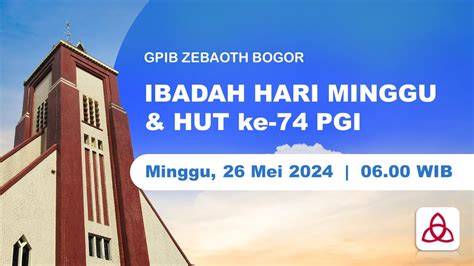 Ibadah Bulan Oikoumene Hut Ke Pgi Minggu Mei