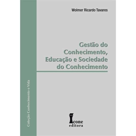 Livro Sociedade E Conhecimento Acerca Do Futuro Do Genero Humano