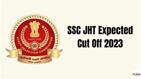 Ssc Jht Expected Cut Off 2023 Category Wise Minimum Qualifying Marks