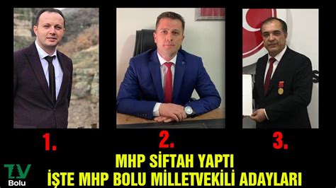 Mhp Bolu Milletvekili Adaylar Belli Oldu Tv Bolu