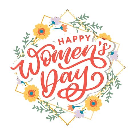 Premium Vector Happy Women S Day Handwritten Lettering