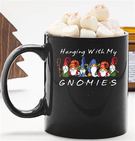 Hanging With My Gnomies Funny Gnome Friend Christmas T Mug Etsy