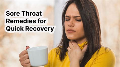 Soothing The Sting Effective Sore Throat Remedies For Quick Relief