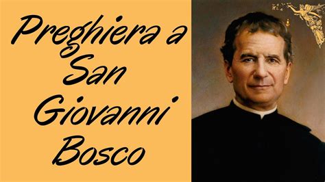 🔴preghiera A San Giovanni Bosco Per Chiedere Una Grazia 🙏🙏🙏💖 Youtube