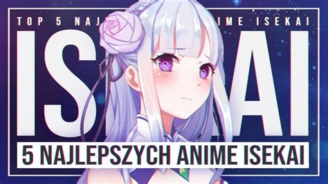 5 Bardzo Fajnych Anime Isekai 3 YouTube