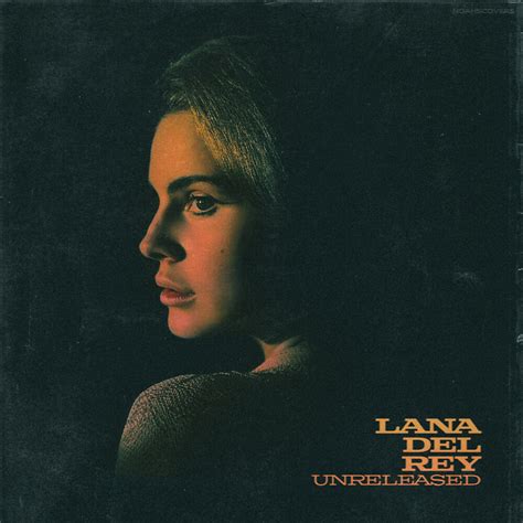 Lana Del Rey Unreleased Cd Collection Town