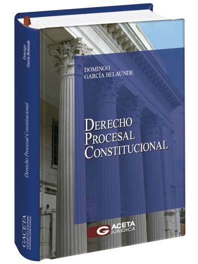 Derecho Procesal Constitucional Librería Juridica Legales Libros De Derecho And Jurídicos