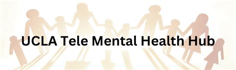 Ucla Tele Mental Health Hub Ucla Division Of Population Behavioral Health