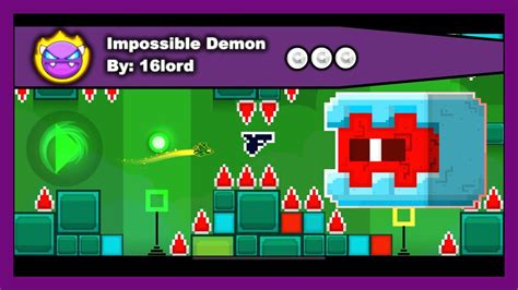 Demon Level Geometry Dash Impossible Demon By 16lord All Coins 100