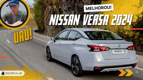 Nissan Versa Chega Linha E Melhora Em Todas As Vers Es