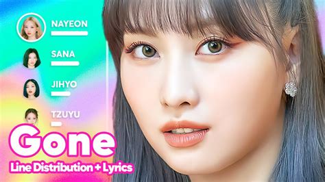 Twice Gone Line Distribution Lyrics Karaoke Patreon Requested