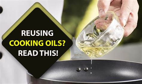 Reusing Cooking Oils Read This The Wellness Corner