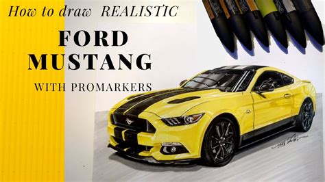 How To Draw A Realistic Ford Mustang With Markers Time Lapse Youtube