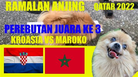 Ramalan Kroasia Vs Maroko Perebutan Juara Ke Piala Dunia Qatar