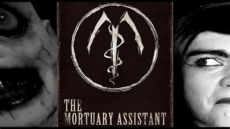 The Mortuary Assistant Highlights Youtube