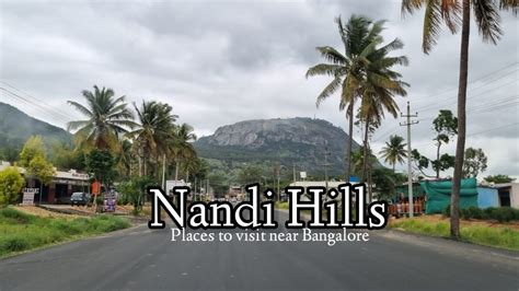 Nandi Hills Weekend Trip To Nandi Hills Places To Visit Near