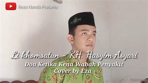 Li Khomsatun Kh Hasyim Asyari Doa Ketika Kena Wabah Penyakit