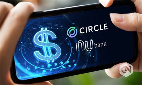 Circle And Nubank Unite To Give USDC Access To Brazilian Users