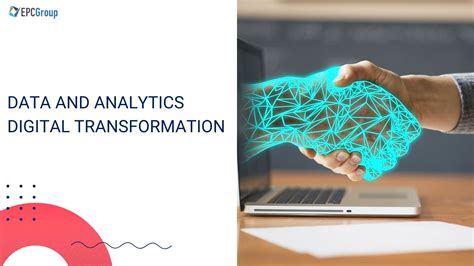 Why Data And Analytics Are Key To Digital Transformation Capa Learning