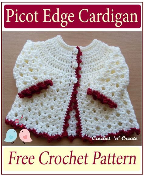 Free Baby Crochet Pattern Picot Edge Cardigan Crochet Baby Sweater