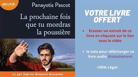 La Prochaine Fois Que Tu Mordras La Poussi Re Panayotis Pascot Livre