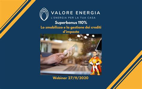 Gestione Dei Crediti Dimposta Del Superbonus 110 Webinar Del 27 11 20