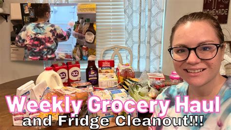 Weekly Grocery Haul And Meal Plan Fridge Cleanout YouTube