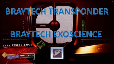 Braytech Transponder Braytech Exoscience Location Destiny Youtube