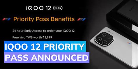 IQOO Announces Priority Pass For IQOO 12 Pre Booking Editorji