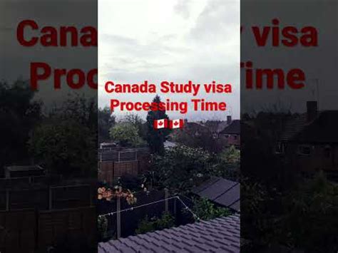 Canada Study Visa Processing Time Youtube