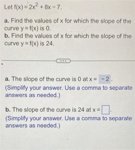 Solved Let F X 2x2 8x−7 A Find The Values Of X For Which