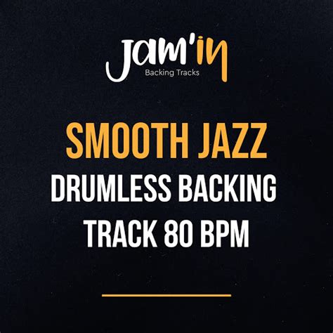 Smooth Jazz Drumless Backing Track Bpm Youtube Music