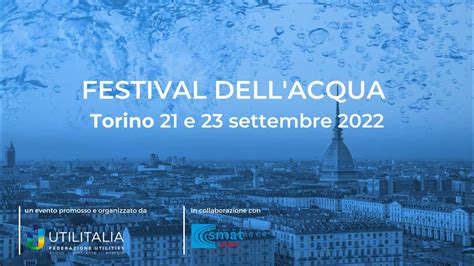 Festival Dell Acqua 2022 Di Torino Il Contributo Di EBWorld Speaker