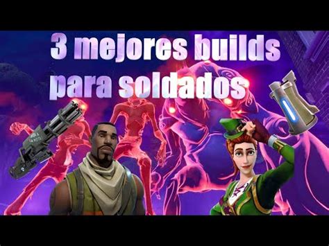 Las Mejores Builds Para Soldados En Fortnite Salvar El Mundo