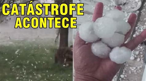 Cat Strofe Acontece Hoje Tempestade Severa Pedras Gigantes De