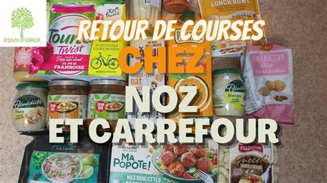 Retour De Courses Chez Noz Et Carrefour Lundi Vert N Youtube