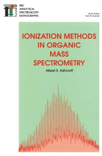 『ionization Methods In Organic Mass Spectrometry』｜感想・レビュー 読書メーター