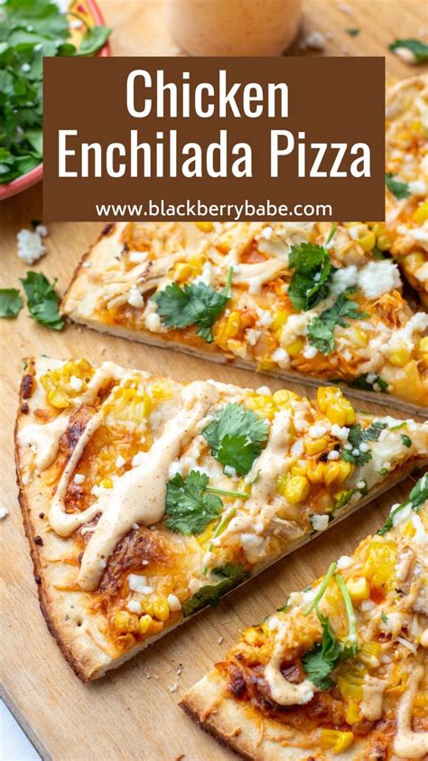 Mexican Chicken Flatbread With Elote Sauce Recipe Pizza Recipes Homemade Healthy Pizza