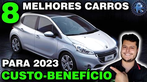 8 MELHORES CARROS CUSTO BENEFÍCIO YouTube