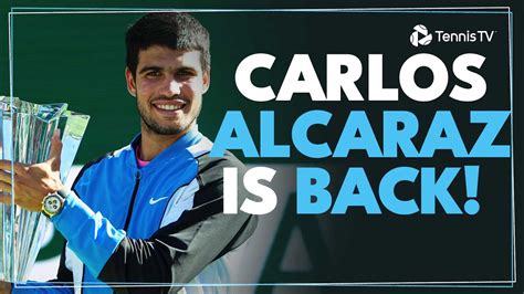 Breathtaking Carlos Alcaraz Highlight Reel In Indian Wells Title