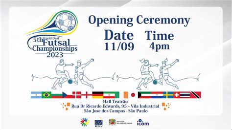 Opening Ceremony Th World Deaf Futsal Championships Youtube