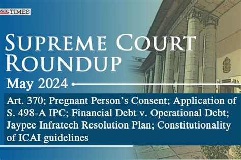 Supreme Court Roundup March 2024 Scc Times