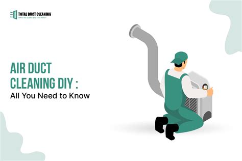 Air Duct Cleaning Diy All You Need To Know