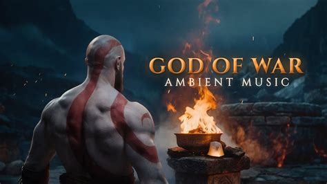 God Of War Ambience Atmospheric Dark Ambient Music Kratos