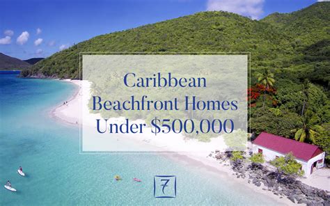 Caribbean Beachfront Homes Under $500k - 7th Heaven Properties