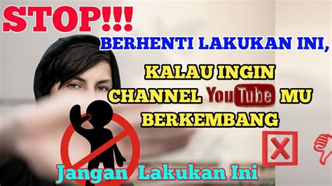 KESALAHAN YOUTUBER PEMULA YANG HARUS DIHINDARI DI TAHUN 2022 YouTube