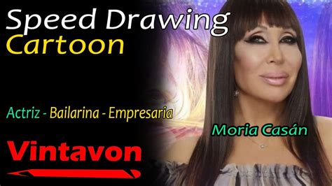 Caricatura Moria Cas N Actriz Dibujo Speed Drawing Cartoon