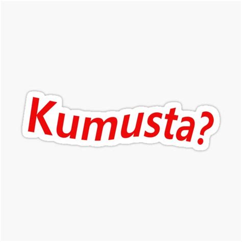 Kumusta Hello In Filipino Sticker By Lobodelnoir Redbubble